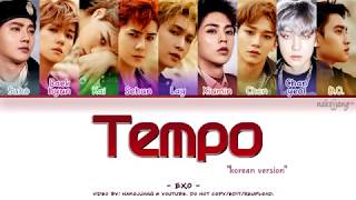 EXO 엑소 – TEMPO 템포 KOR VER Coded Lyrics EngRomHan가사 [upl. by Freda722]