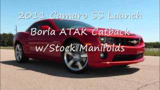 2011 Camaro SS 6spd Borla ATAK catback Launch [upl. by Bertina]