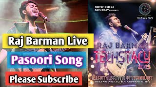 Pasoori Song  RAJ BARMAN LIVE  TECHSTACY2023  CIT ULUBERIA  RAJ BARMAN  COLLEGE FEST  CIT [upl. by Inor928]