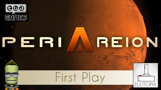 First Play  PeriAreion  Mars Colonisation  TBA Games [upl. by Ettenil]