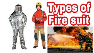 Fire protective clothing  types of fire suit  Fire suit details in hindi safety Management study [upl. by Tiphane]