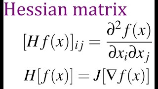 Hessian matrix and its application in NewtonRaphson method and estimating standard deviations [upl. by Nollahp551]