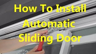 How to install a automatic sliding door operator [upl. by Redla]