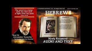 58  Book of Hebrews  Read by Alexander Scourby  AUDIO and TEXT [upl. by Camella]