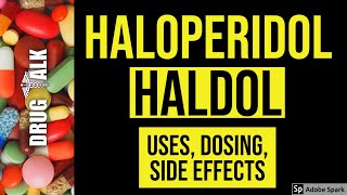 Haloperidol Haldol  Uses Dosing Side Effects [upl. by Supmart]