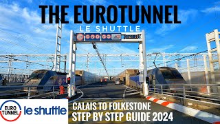 The Eurotunnel Guide 2024  Calais to Folkestone Car Train  Le Shuttle Car Train to Europe [upl. by Atiek]