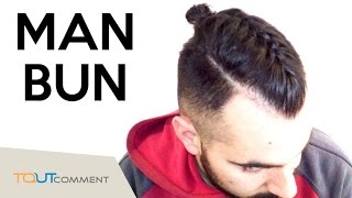 Comment faire un MAN BUN  la dernière coiffure tendance pour homme [upl. by Luhe]