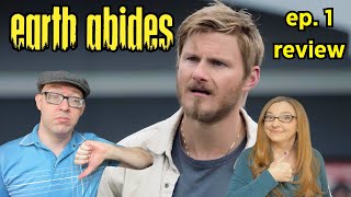 Earth Abides episode 1 reaction and review Is this series worth your time [upl. by Greyso195]