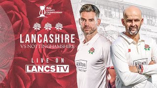 🔴 LIVE Lancashire vs Nottinghamshire  DAY FOUR  Vitality County Championship [upl. by Zaid436]