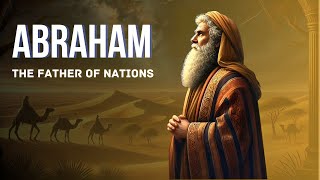 The Father of ALL Nations BIBLE STORIES [upl. by Solita381]