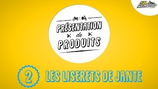 PRÉSENTATION DE PRODUITS  LES LISERETS DE JANTE [upl. by Harms]