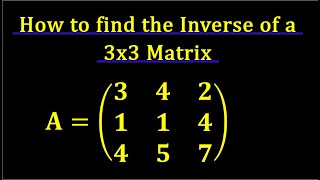 Inverse of a 3x3 Matrix [upl. by Agbogla585]