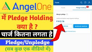 How To Pledge Holdings In Angel One  Pledge Holding Charges  Pledge Holding In Angel Broking [upl. by Ciredec259]