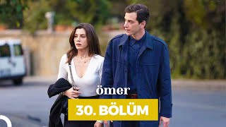 Ömer Dizisi 30 Bölüm [upl. by Theressa]