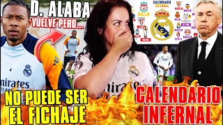 🔥¡CALENDARIO INFERNAL del MADRID 66 DÍAS CLAVES  ALABA NO PUEDE ser EL FICHAJE de ENERO [upl. by Mall]