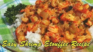 Easy Shrimp Etouffee Recipe [upl. by Nivrehs]