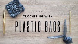 DIY Plarn  Crocheting with Plastic Grocery Bags [upl. by Ziwot]