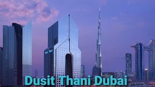 Dusit Thani Dubai United Arab Emirates [upl. by Nnasor557]