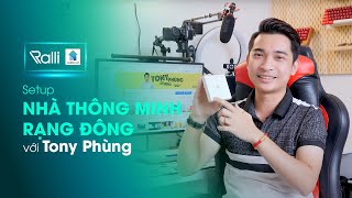 Setup nhà thông minh đơn giản như Tony Phùng [upl. by Eirrok478]