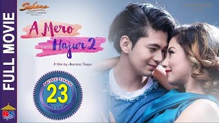 New Nepali Movie 20182075 Full MovieA Mero Hajur 2 FtSamragyee R L ShahSalin Man Baniya [upl. by Nyltyak]