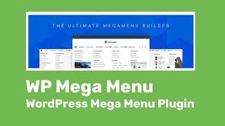 WP Mega Menu – A WordPress Mega menu Plugin Tutorial  Best WordPress Plugins [upl. by Yrbua]