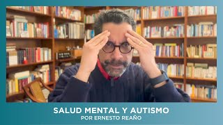 Salud mental y autismo [upl. by Atniuqal58]