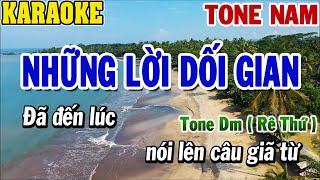 Karaoke Những Lời Lời Dối Gian Tone Nam Rê Thứ  Karaoke Beat  84 [upl. by Tartaglia]