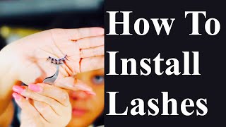 SUPER EASY HOW TO APPLY LASHES LIKE A PRO 2019 [upl. by Vedis]