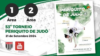 53º Torneio Periquito de Judô  Área 1 e Área 2 [upl. by Anasiul297]