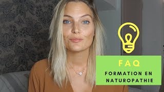 FAQ 💡  FORMATION EN NATUROPATHIE  COMMENT SY RETROUVER [upl. by Aoht]