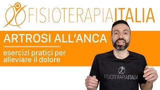 Artrosi Anca patologia ed esercizi  Fisioterapia Italia [upl. by Lati]