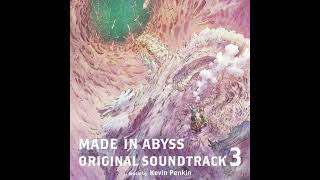 Made In Abyss Original Soundtrack 3 [upl. by Gass454]