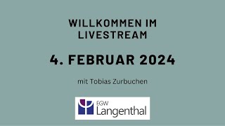 Livestream EGW Langenthal vom 4224 [upl. by Airbmak]