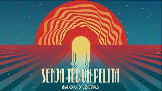 MALIQ amp DEssentials  Senja Teduh Pelita Official Lyric Video [upl. by Innos]