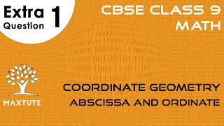 Coordinate Geometry  CBSE Class 9 Math  Abscissa and Ordinate  x axis and y axis [upl. by Hsevahb581]