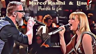 Marco Masini amp Lisa  Perché lo fai live audio  22062018 [upl. by Nnaytsirk]