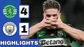 🟢Sporting CP vs Manchester City 41 Extended HIGHLIGHTS  UEFA Champions League [upl. by Sumahs]