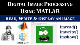 How to Read Write amp Display Images in MATLAB [upl. by Etteniotna]