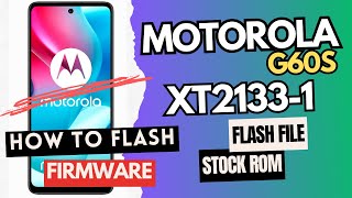 Moto G60S XT21331 Stock ROM Flashing Official Firmware Only motorola [upl. by Anitsirhcairam]