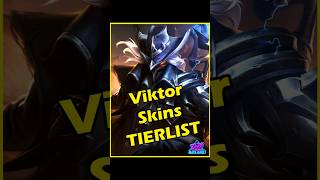 Viktor Skins Tier List leagueoflegends viktor tierlist gaming riotgames arcane arcane2 [upl. by Margarida749]