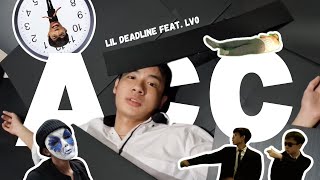 Lil Deadline  ACC feat lv0 Official Music Video [upl. by Zebada343]