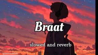 BRAAT slowedreverb braat  guri  Punjabi song [upl. by Singleton]