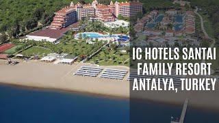 One of Best Hotels in Belek  IC Hotels Santai Family Resort Antalya Türkiye [upl. by Rodama491]