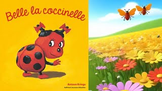 Belle la coccinelle  Antoon Krings  Les Drôles de Petites Bêtes [upl. by Arekahs]