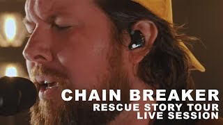 Zach Williams  quotChain Breakerquot Rescue Story Tour Live Session [upl. by Ahsilam768]