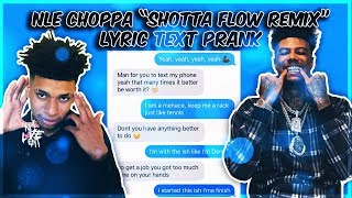 NLE CHOPPA BLUEFACE quotSHOTTA FLOWquot REMIX LYRIC TEXT PRANK ON FRIEND [upl. by Nichols]