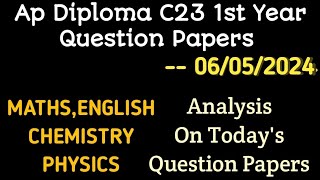 ap diploma C23 1St year question papers for all branches diploma C23 May 6th Question papers [upl. by Sil]