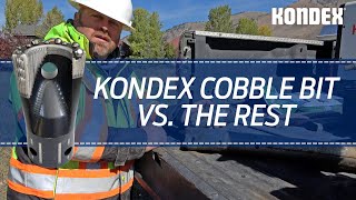 Kondex Cobble Bit vs the Rest [upl. by Alina17]