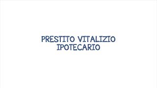 16052019  Guida multimediale per la Terza Età  Prestito Vitalizio Ipotecario [upl. by Marylee528]