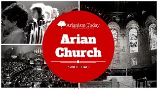 Arianism Today The Church Arianism arianism documentary [upl. by Washburn943]